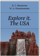 Explore it. The USA