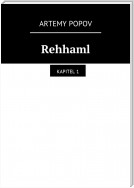 Rehhaml. Kapitel 1