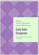 Early Indo-Europeans. The formation of a linguistic community