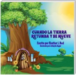 Cuando La Tierra Retumba y Se Mueve (Spanish Edition)