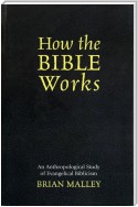 How the Bible Works