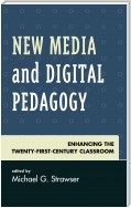 New Media and Digital Pedagogy