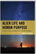 Alien Life and Human Purpose