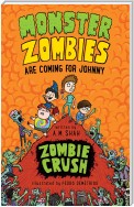 Monster Zombies are Coming for Johnny (Book 3)