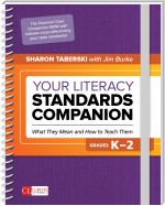 Your Literacy Standards Companion, Grades K-2
