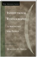 Institutional Ethnography