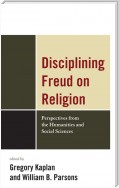 Disciplining Freud on Religion