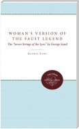 A Woman's Version of the Faust Legend