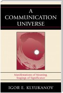 A Communication Universe