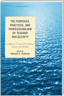 The Purposes, Practices, and Professionalism of Teacher Reflectivity