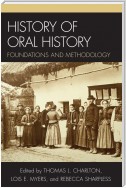 History of Oral History