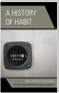 A History of Habit
