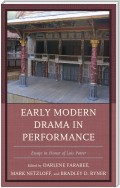 Early Modern Drama in Performance