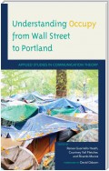 Understanding Occupy from Wall Street to Portland