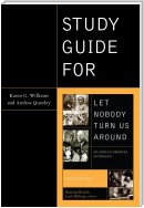 Study Guide for Let Nobody Turn Us Around