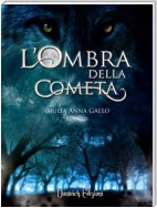 L'Ombra della Cometa