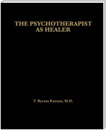 The Psychotherapist as Healer