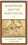 Shakespeare and the Body Politic