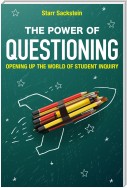 The Power of Questioning