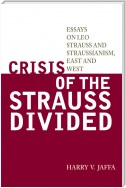 Crisis of the Strauss Divided