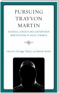 Pursuing Trayvon Martin