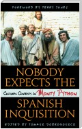 Nobody Expects the Spanish Inquisition