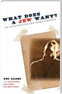 What Does a Jew Want?