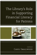 The Library's Role in Supporting Financial Literacy for Patrons