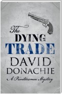 The Dying Trade