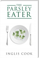 The Parsley Eater