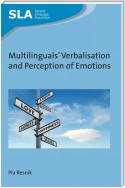 Multilinguals' Verbalisation and Perception of Emotions