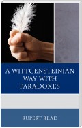 A Wittgensteinian Way with Paradoxes