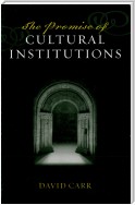 The Promise of Cultural Institutions