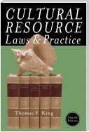 Cultural Resource Laws and Practice