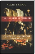 The Incident at Antioch / L’Incident d’Antioche