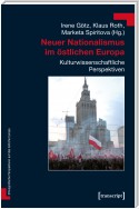 Neuer Nationalismus im östlichen Europa