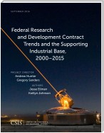 Federal Research and Development Contract Trends and the Supporting Industrial Base, 2000–2015