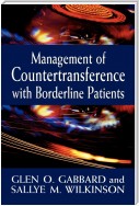 Management of Countertransference with Borderline Patients