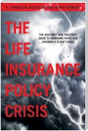 The Life Insurance Policy Crisis