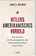 Hitlers amerikanisches Vorbild