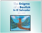 The Enigma of a Basilisk in El Salvador