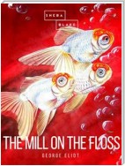 The Mill on the Floss