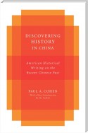 Discovering History in China