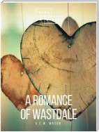 A Romance of Wastdale