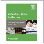 A Dentist’s Guide to the Law