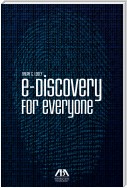 e-Discovery for Everyone