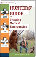 Hunters' Guide to Treating Medical Emergencies