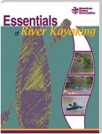 Essentials of River Kayaking