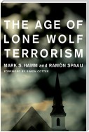 The Age of Lone Wolf Terrorism