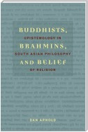 Buddhists, Brahmins, and Belief